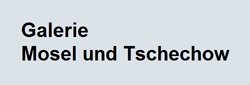 Mosel & Tschechow Galerie und Verlag KG
