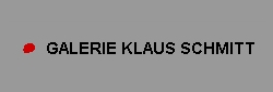 Galerie Klaus Schmitt