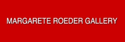 Margarete Roeder Gallery