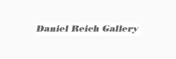 Daniel Reich Gallery