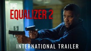 THE EQUALIZER 2 - International Trailer (HD)