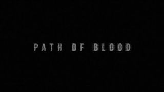 Path of Blood official UK Trailer