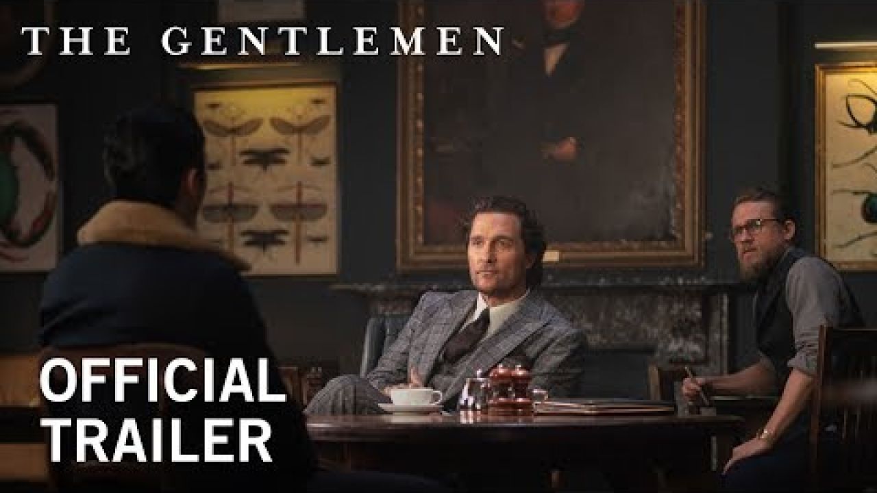 The Gentlemen | Official Trailer [HD] | Coming Soon to Theaters