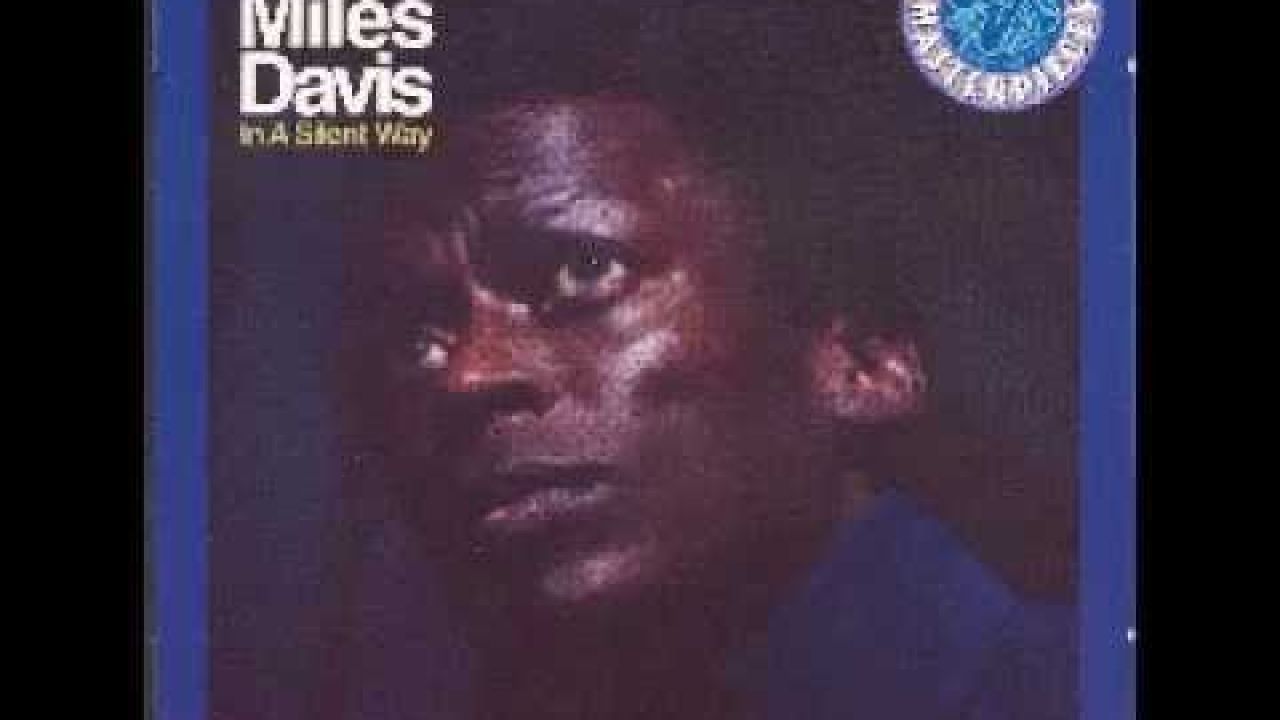 Miles Davis - In a Silent Way - 1969