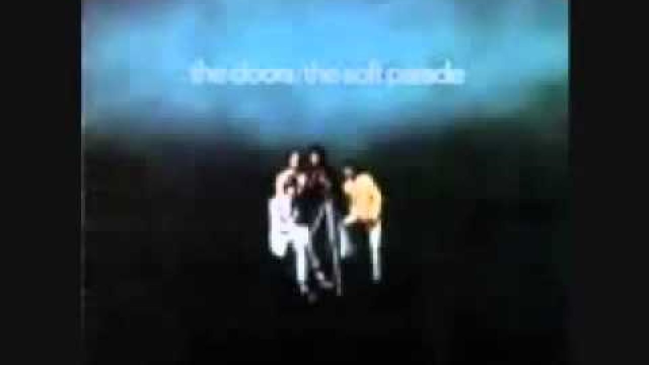 The Doors- The Soft Parade [ HQ ]