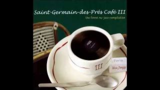 Saint Germain des Prés Café (Volume III)