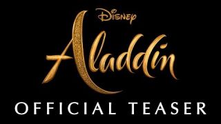 Disney's Aladdin Teaser Trailer - In Theaters May 24th, 2019