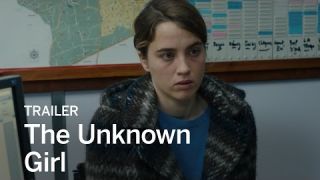THE UNKNOWN GIRL Trailer | Festival 2016