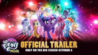 My Little Pony: The Movie (2017) Official Trailer – Emily Blunt, Sia, Zoe Saldana – In Theaters 10/6