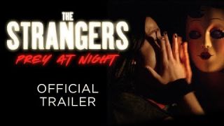 THE STRANGERS: Prey at Night - OFFICIAL TRAILER - In Theaters March 9