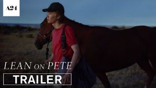 Lean on Pete | Official Trailer HD | A24