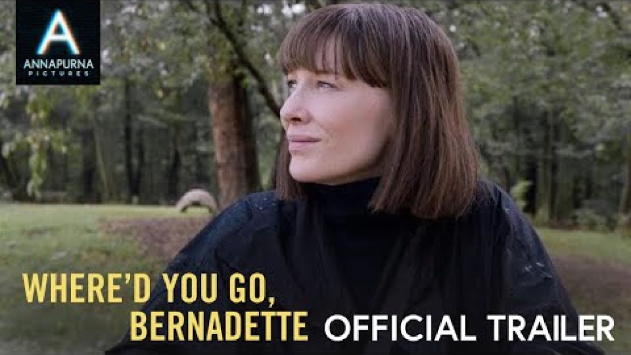 WHERE'D YOU GO, BERNADETTE | Official Trailer