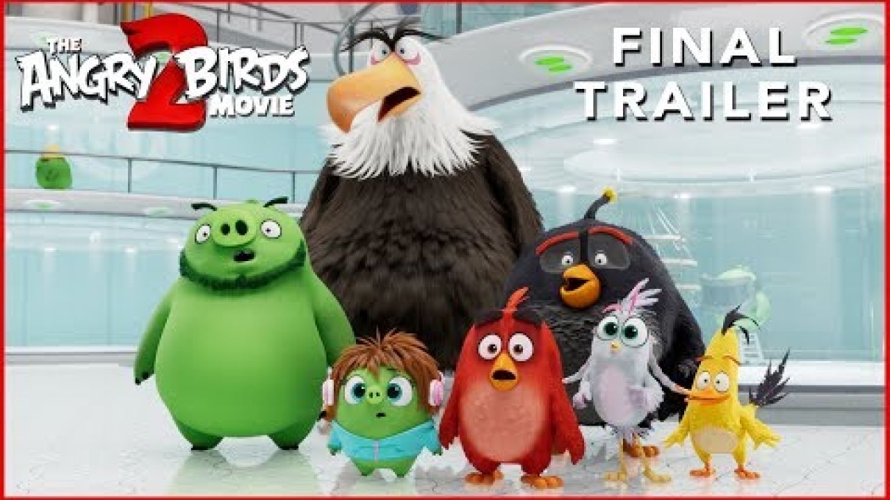 THE ANGRY BIRDS MOVIE 2 - Final Trailer