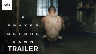 A Prayer Before Dawn | Official Trailer HD | A24