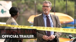 Spinning Man (2018 Movie) – Official Trailer – Pierce Brosnan, Guy Pearce, Minnie Driver