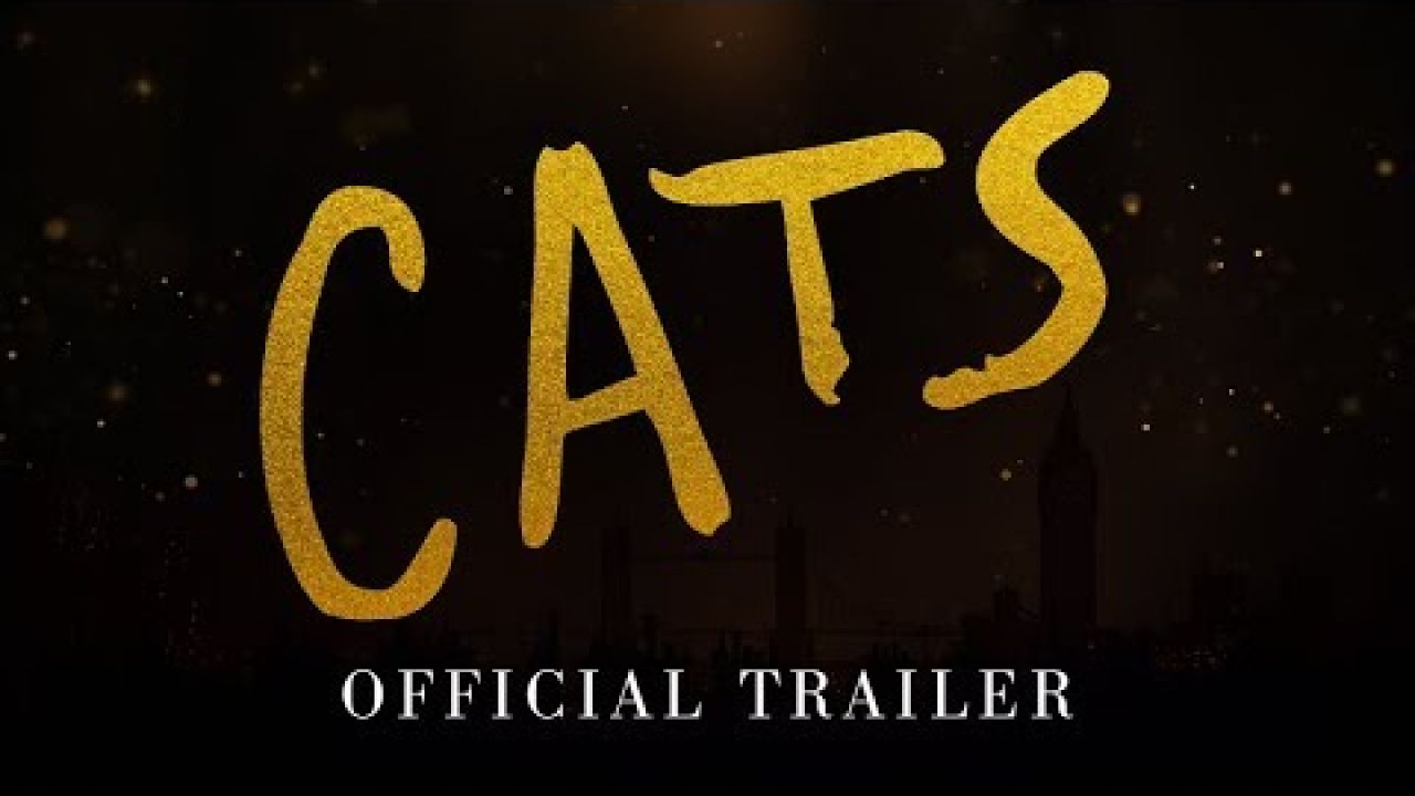 CATS - Official Trailer [HD]