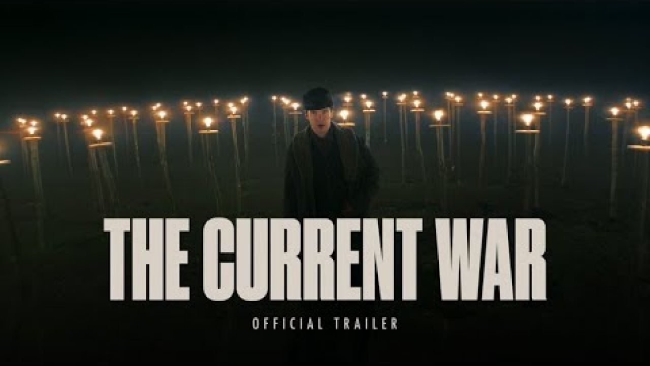 THE CURRENT WAR :: OFFICIAL TRAILER - In Theaters This October