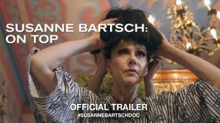 Susanne Bartsch: On Top (2018) | Official Trailer HD