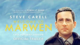 Welcome to Marwen - Official Trailer