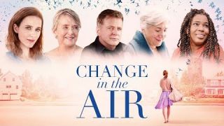 Change in the Air - Official Trailer