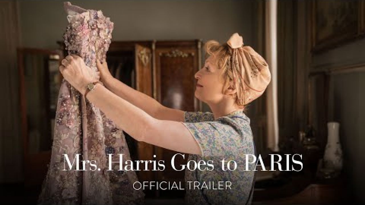 MRS. HARRIS GOES TO PARIS - Official Trailer [HD] - Only In Theaters July 15