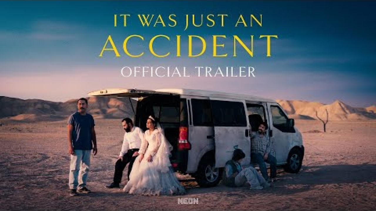 IT WAS JUST AN ACCIDENT - Official Trailer - In Theaters October 15