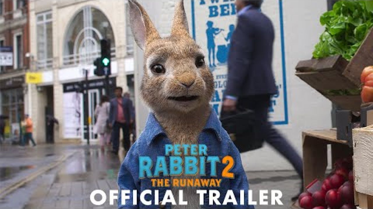 PETER RABBIT 2: THE RUNAWAY - Official Trailer (HD)